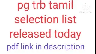 Pg trb tamil provisional selection list#pg trb tamil