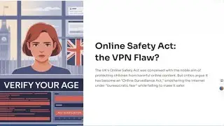 VPN Flaw - Bypasses the Online Safety Act