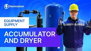 New Deliveries for ELECTROATOM: DRYER and ACCUMULATOR at Tribel Technology!