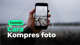 Cara Kompres Foto