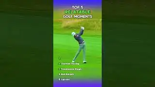 Top 5 relatable golf moments ⛳️ #golf #golflife #golfswing #golfing #golftips