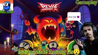 Devil Amongst Us (Silly Devil) | Gameplay | Review | 2021 | Hindi | Indian Made Among Us |