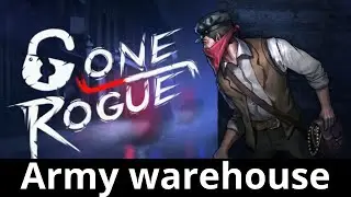 Gone Rogue - Army warehouse @02:11 (Hard)