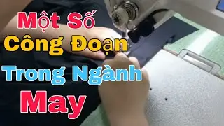 Chia Sẻ Một Số C&ocirc;ng Đoạn May Trong Ng&agrave;nh May Mặc#ThaiHuy#nganhmaymac.