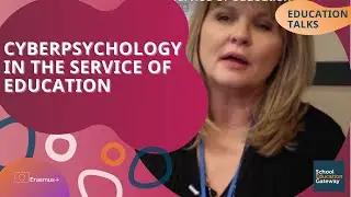 Cyberpsychology in the service of education - Education Talks