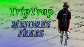 MEJORES FREESTYLES de TripTrap (RECOPILACION) / FLOW + BARRAS