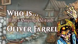 Who is: Oliver Farrel (Fallen Empires Edition)