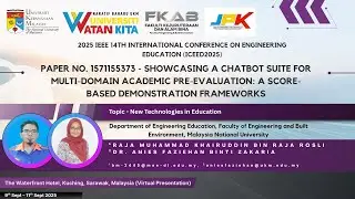 ICEED2025 Presentation - Showcasing a Chatbot Suite for Multi-Domain Academic Pre-Evaluation