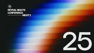 GHCC Livestream | 8th July 2025 | Revival Conference Night 2