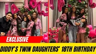 Sean &lsquo;Diddy&rsquo; Combs&rsquo; twin daughters celebrate their 18th birthdays as he remains behind bars