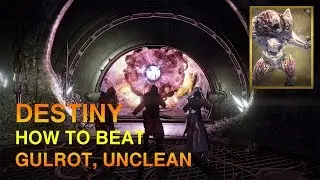 Destiny: How to beat Gulrot, Unclean: Cult of the Worm lvl 34 (PoE)