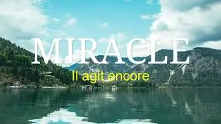 IL AGIT ENCORE // MIRACLE // INSTRUMENTAL ADORATION AU PIANO