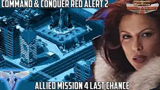 C&C RED ALERT 2 - Allied Mission 4 LAST CHANCE