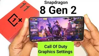 Настройки графики Oneplus 11 Call Of Duty Snapdragon 8Gen 2 #oneplus11