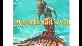 First swim in my Merbella's tail!