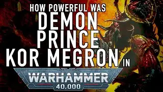 40 фактов и сведений о принце демонов Коре Мегроне в Warhammer 40K