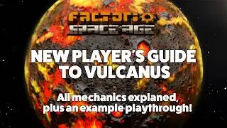 Vulcanus New Player's Guide | Factorio Space Age Tutorial and Walkthrough