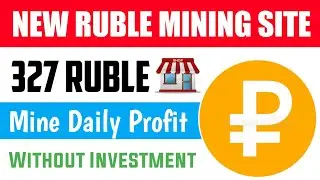 New Ruble Mining Site 2022 | Earn Free Ruble 2022 | Earn Ruble Payeer | Signup Bonus 10 Ruble