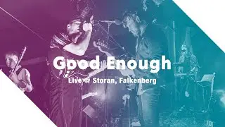 I Am Nova - Good Enough (Live)