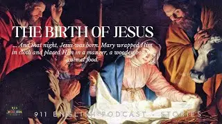 Birth of Jesus (911 English Podcast) #english #englishlanguage  #englishlearning