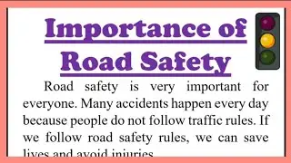 Importance of Road Safety Essay in English 250 Words, Speech or Paragraph