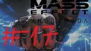 Mass Effect: Andromeda Part 17 Landing Faroang (PC Let's Play Commentary)