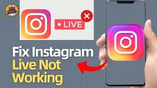 How To Fix Instagram Live Not Working (2026) | Go Live Problem Solved