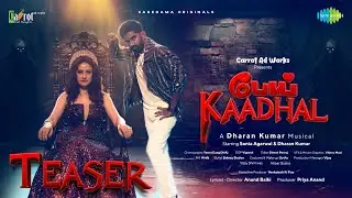Pei Kadhal - Official Teaser 1 | Sonia Agarwal | Anand Balki | Dharan Kumar