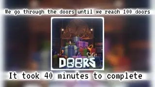 Doors - passing 100 doors 