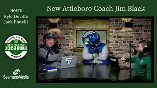 New Attleboro Coach Jim Black   Chasing The Goal podcast