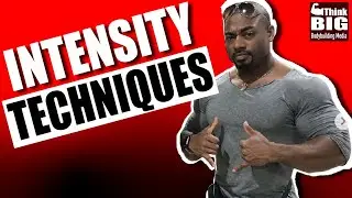 INTENSITY TECHNIQUES w/ WEAPON X - REST PAUSE, CLUSTER SET, SUPER SET & MORE