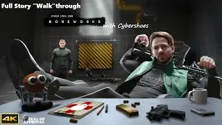 Boneworks with Cybershoes First Play 4k60 UHD Full Story WALKthrough No Commentary Gameplay
