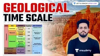 Geological Time Scale | A to Z Course on Complete Physical Geography | UPSC CSE