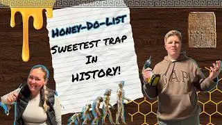 Honey-Do: The Sweetest Trap in History