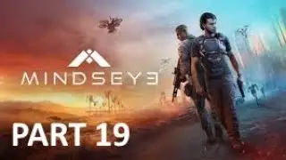 Mindseye Part 19 - Redrock City - Gameplay Walkthough