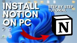 How to Download & Install Notion on PC (Windows 10/11) &ndash; Easy Step-by-Step Guide 2026