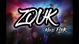 ZOUK  - À NOUS LA TERRE X COMPO by Masi FLMK 