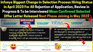 Infosys Team Updated Status For All New Big Change App of Rejection Review in Progress Mean Selected
