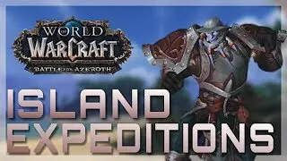 Island Expeditions and Weekly Quest! | GOOD MORNING AZEROTH | World of Warcraft Battle For Azeroth