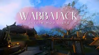 | SKYRIM AE | Wabbajack Modlist Overhauls!