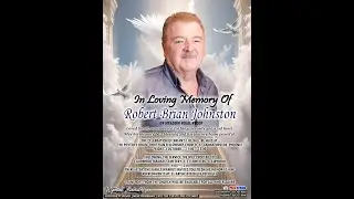 In Loving Memory of Robert Brian Johnston