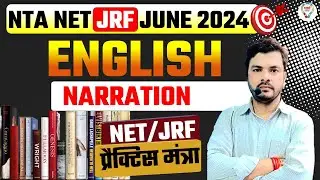 NET/JRF | TGT | PGT ENGLISH | NARRATION FOR TGT PGT NET JRF | PYQ  BY KULDEEP SIR