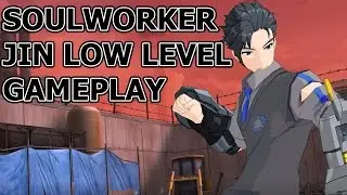 SoulWorker Online Jin Seipatsu Low Level Gameplay