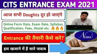 CITS Admission 2021 | Complete information related to Entrance Exam | CTI Entrance Exam 2021