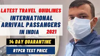 Travel Guideline For international Passengers | Covid RTPCR Test Price Airport | Quarantine Rules