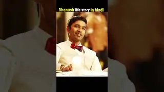 Dhanush life story in hindi #short #dhanush