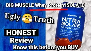 Big muscle NITRA Whey protein ISOLATE HONEST review ( with LAB TEST )