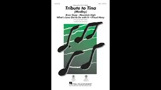 Tribute to Tina (Medley) (SAB Choir) - Arranged by Kirby Shaw