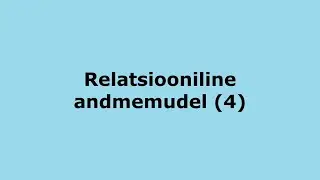 Relatsiooniline andmemudel (4)