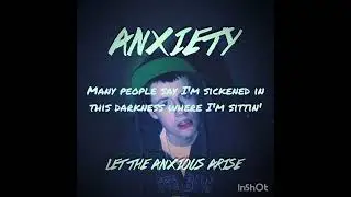 For the Anxious (Prod. Luke White) (2016)